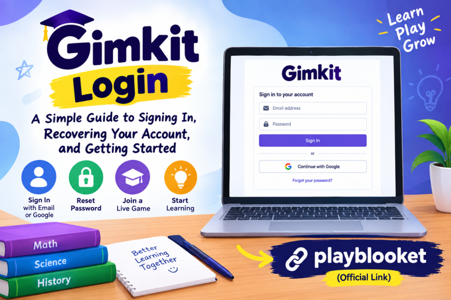 Gimkit Login: 10 Easy & Simple Guide for Students Gimkit Login Guide for Email, Google Sign In and Password Recovery