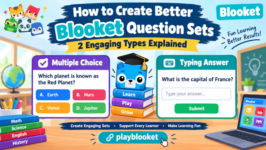 How to Create Better Blooket Question Sets: 2 Engaging Types Explained Blooket question sets showing Multiple Choice and Typing Answer formats by playblooket