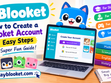 Blooket Account – Create and Manage Your Blooket Account